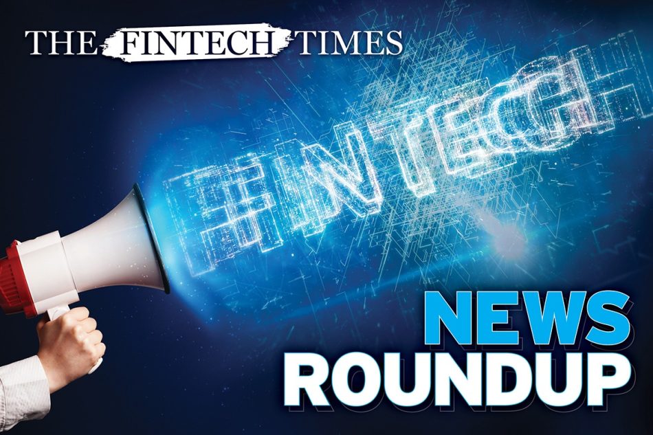 This Week in Fintech: TFT Bi-Weekly News Roundup 07/09 – The Fintech Times